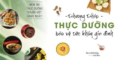 Phương pháp thực dưỡng - bảo vệ sức khỏe gia đình - Lê Thị Phương Chi